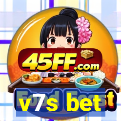 v7s bet